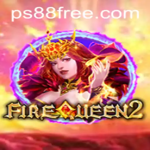 Discovering the Enchanting World of FireQueen2