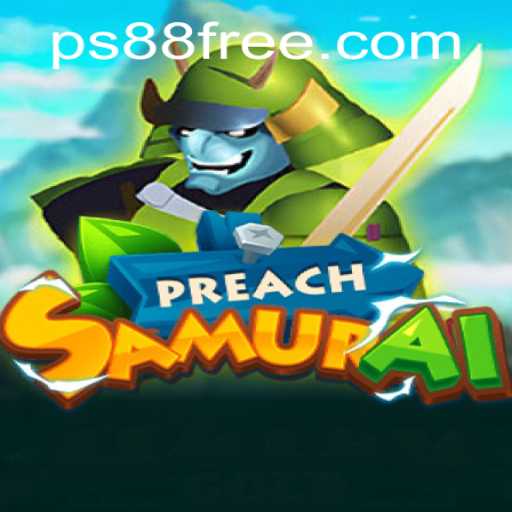 The Fascinating World of 'PreachSamurai': An In-Depth Exploration of Gameplay and Strategy